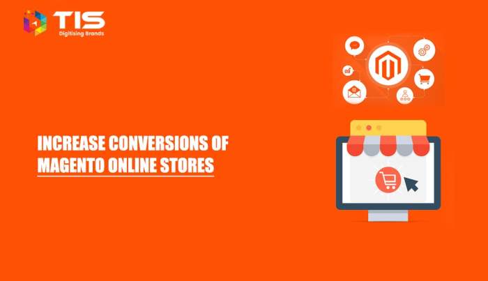 Conversion and Sales Tips for Magento Online Stores